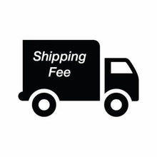 Load image into Gallery viewer, Shipping Fee Difference Supplement